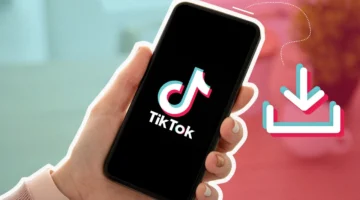 كيفية تحميل فيديوهات تيك توك TikTok على الكمبيوتر والموبايل